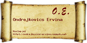 Ondrejkovics Ervina névjegykártya